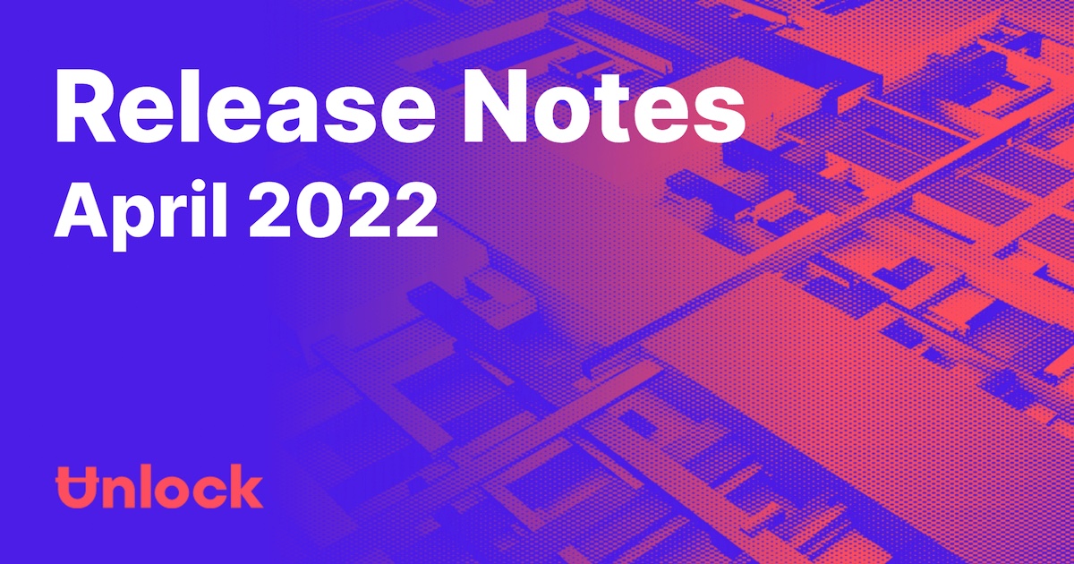 Unlock Protocol Product Updates for April 2022