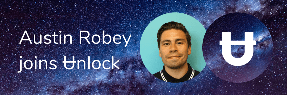 Welcome Austin Robey to Unlock!