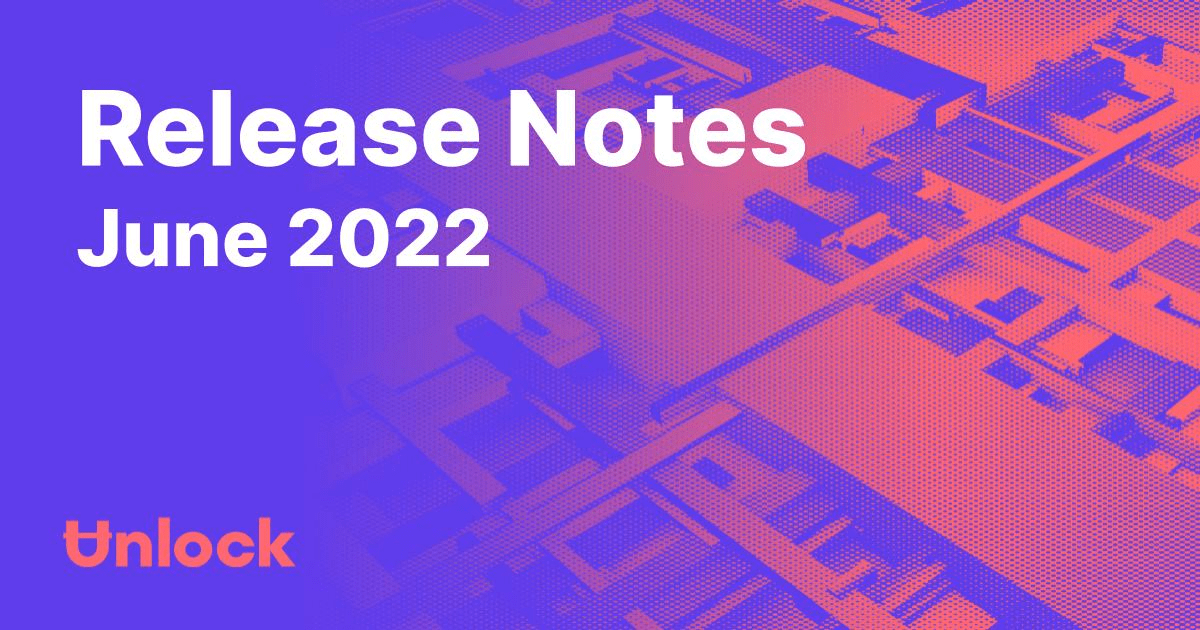 Unlock Protocol Product Updates for June 2022