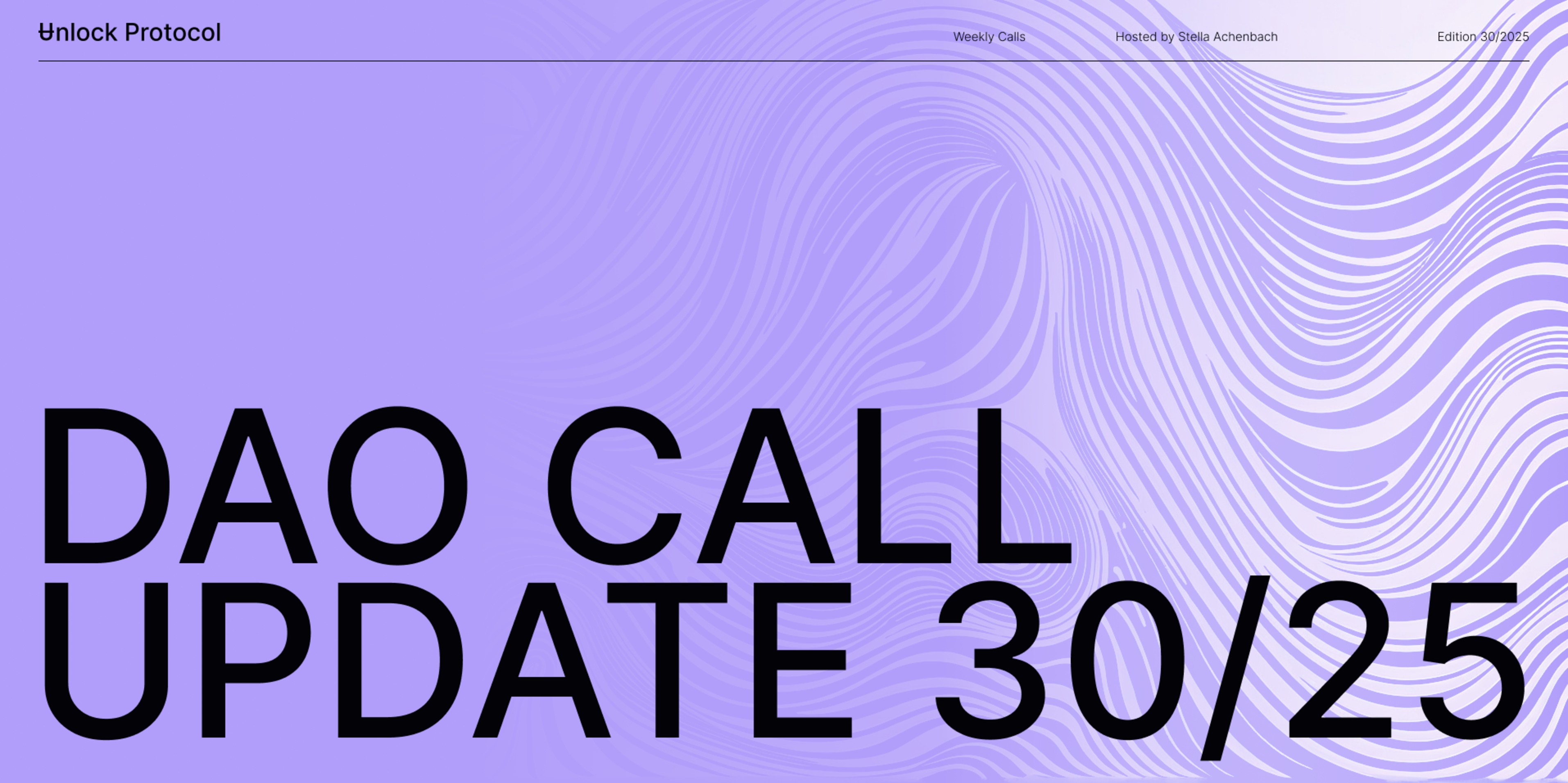 Unlock DAO Call Newsletter | September 2, 2025
