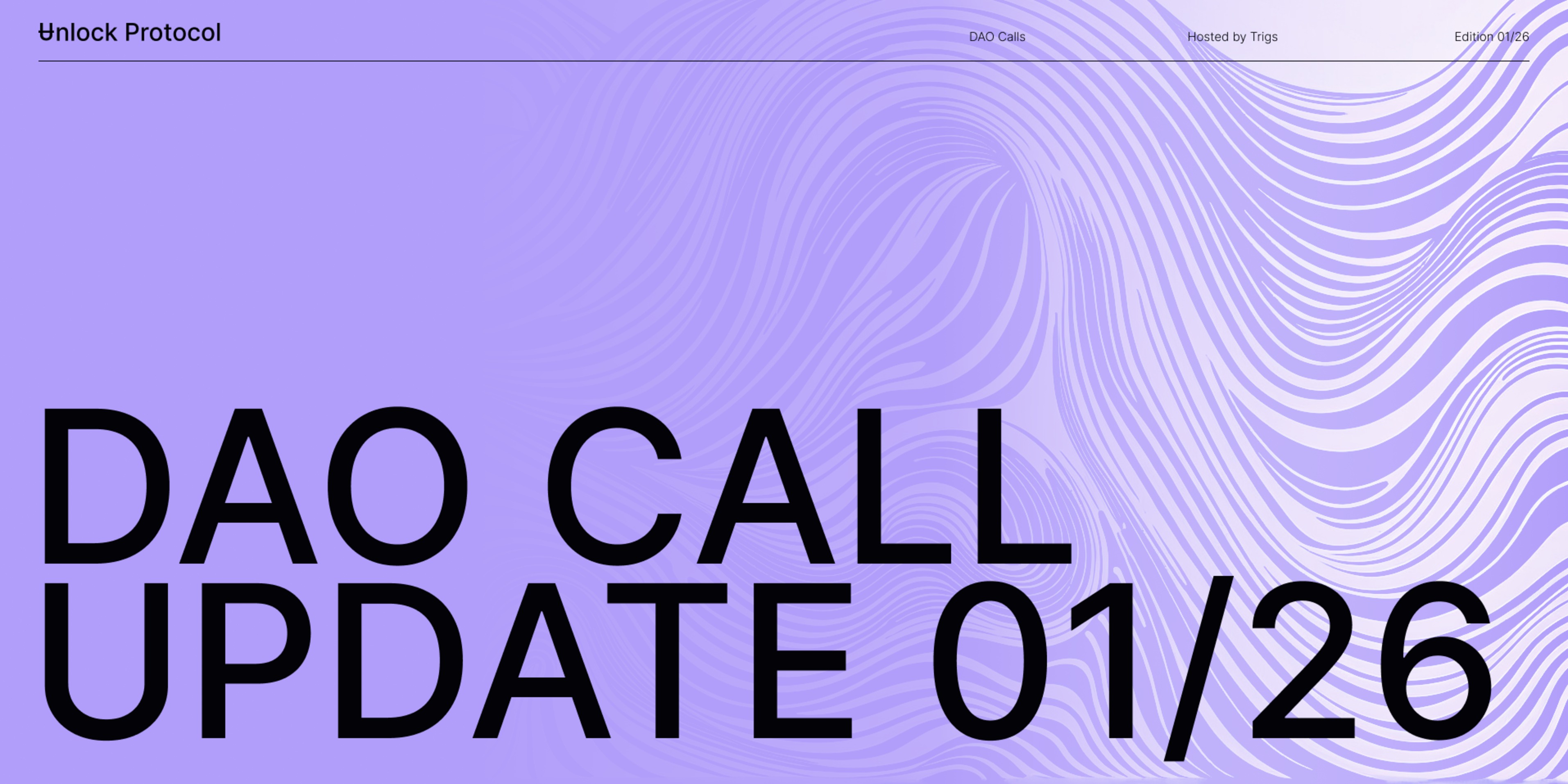 Unlock DAO Newsletter | January 2026