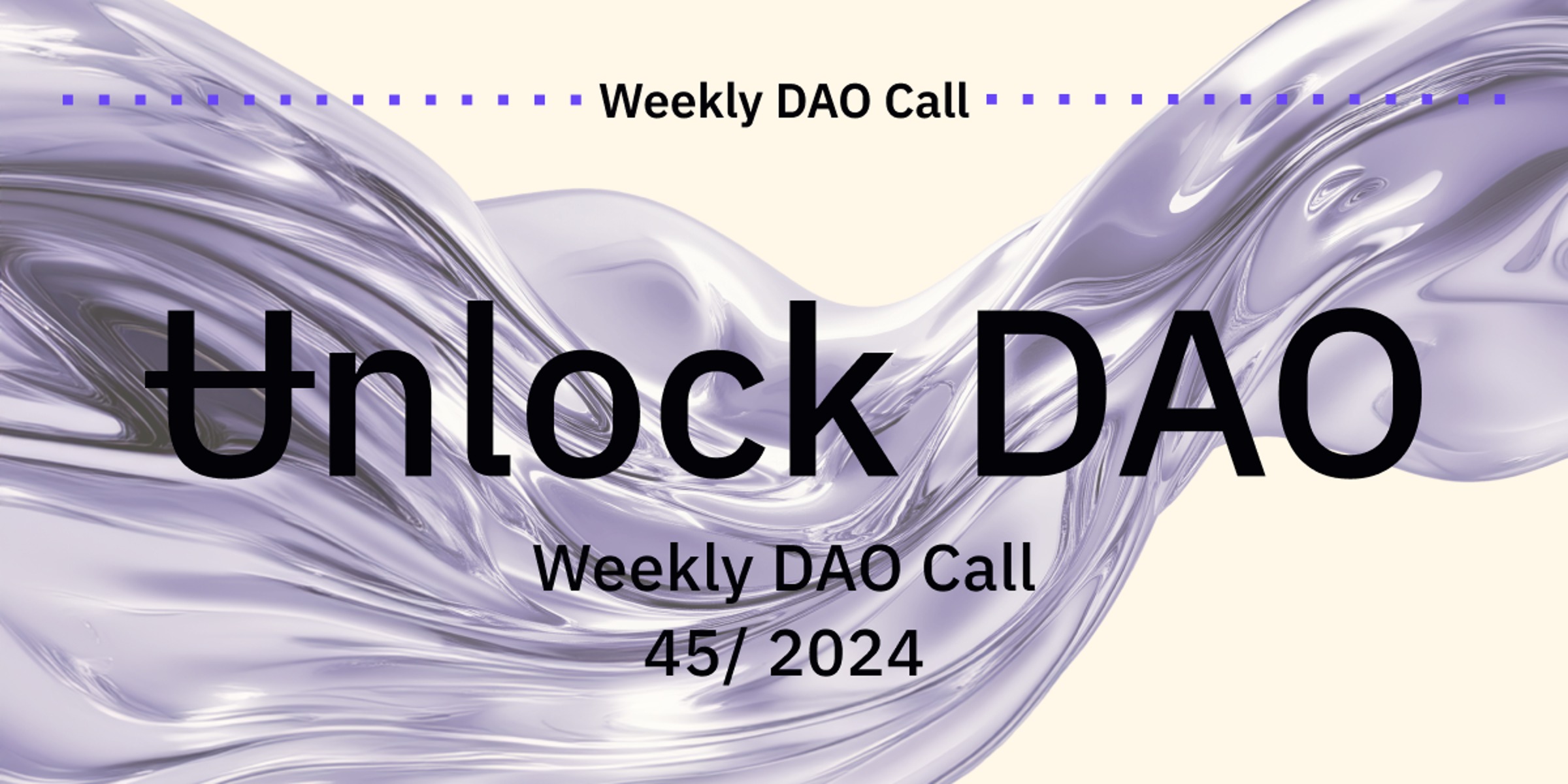 Unlock DAO Weekly Newsletter | November 21, 2024