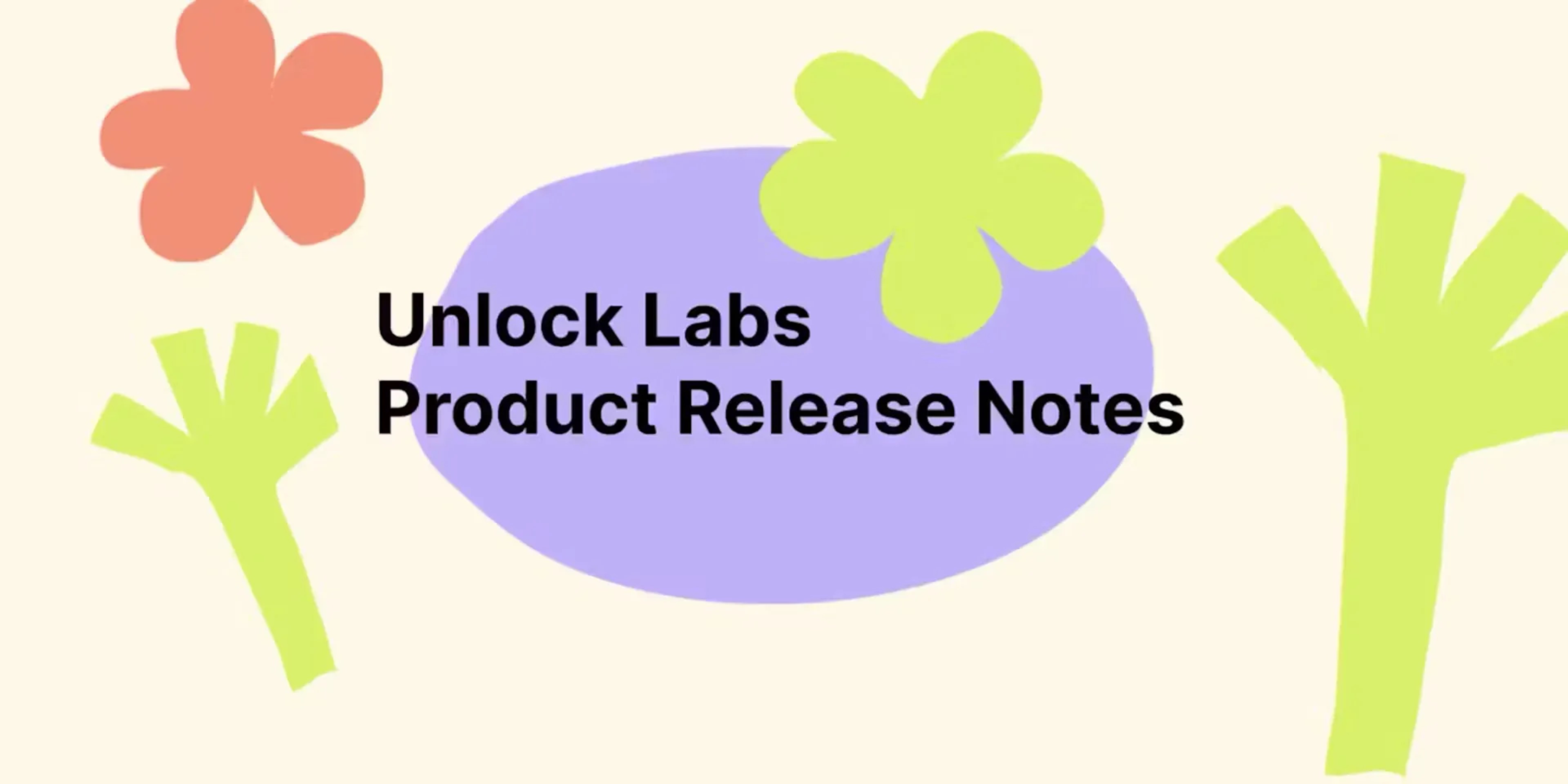 Unlock Labs Release Notes: November 27, 2024